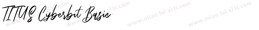 TITUS Cyberbit Basic字体转换